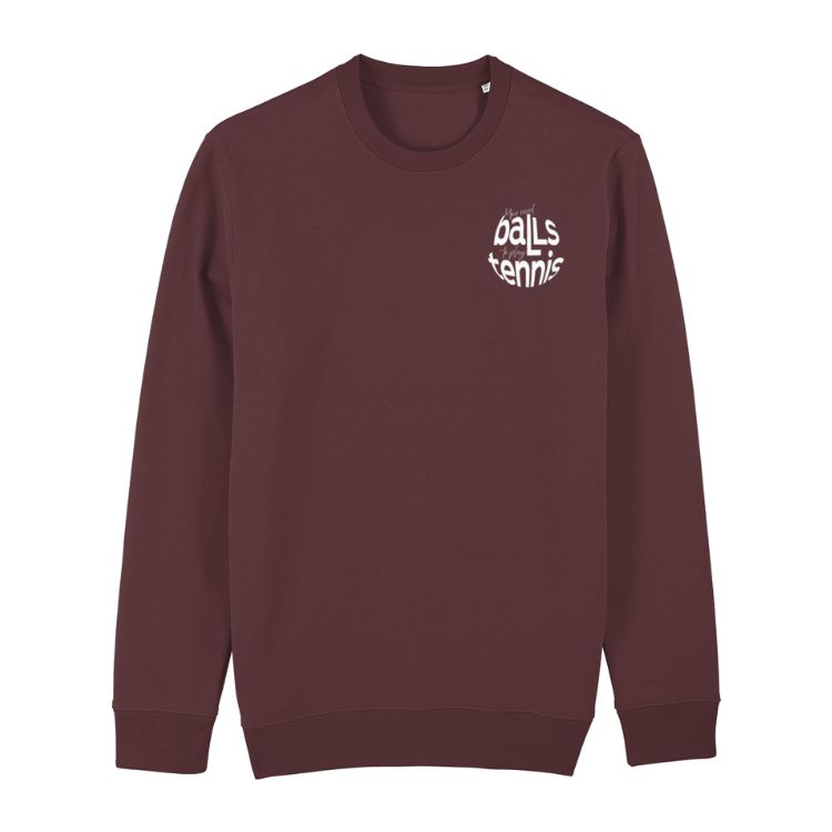 Sweater "You need balls to play tennis" - minimal